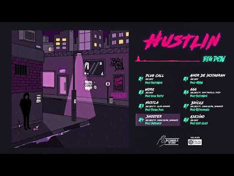 Big Deiv - Hustlin (Full Album)