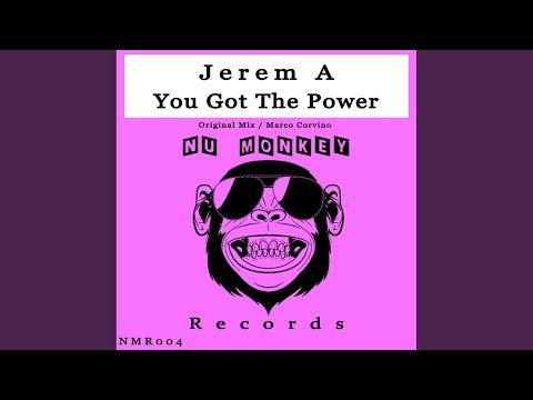 You Got The Power (Original Mix)
