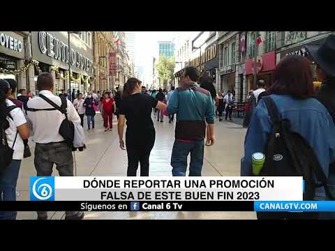 Video: Dónde reportar una promoción falsa de este Buen Fin 2023