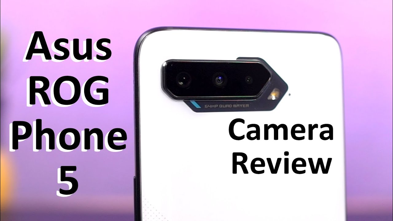 Asus ROG Phone 5 Camera Review