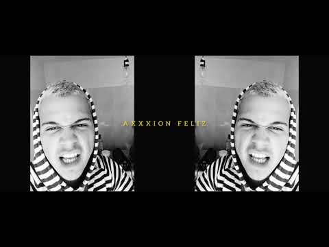 AXXXION FELIZ - DON'T STOP. (VIDEOCLIP).