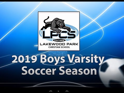 2019 LPCS Boys Soccer Season Highlight