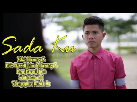 Sada Ku [Official Music Video] - FHRENNCY K.