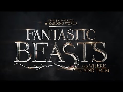 Fantastic Beasts and Where to Find Them (Trailer Announcement)