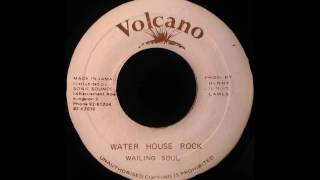 WAILING SOULS - Water House Rock [1981]