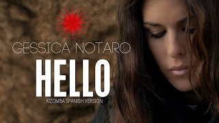 GESSICA NOTARO - HELLO (Kizomba Spanish Version) OFFICIAL VIDEO  2016