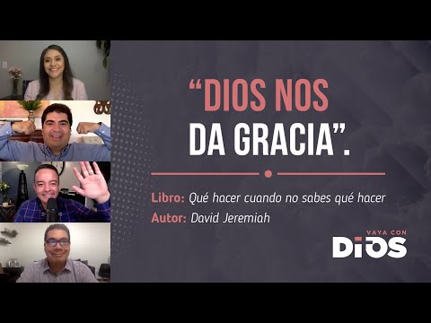 VayaConDios Ep.283 -  Dios nos da gracia.