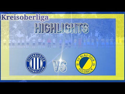 3. Spieltag KOL Altmark Ost 23/24 - Osterburger FC II vs. Blau-Gelb Goldbeck