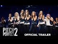PITCH PERFECT 2 - Official Trailer (HD) - YouTube