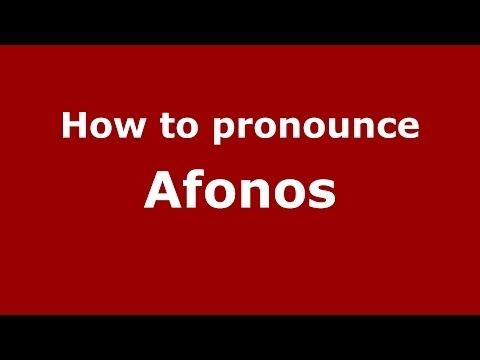 How to pronounce Afonos (Russian/Russia) - PronounceNames.com