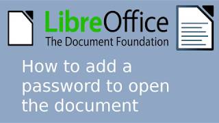 LibreOffice Writer - Add a password to protect your document [Quick guide]