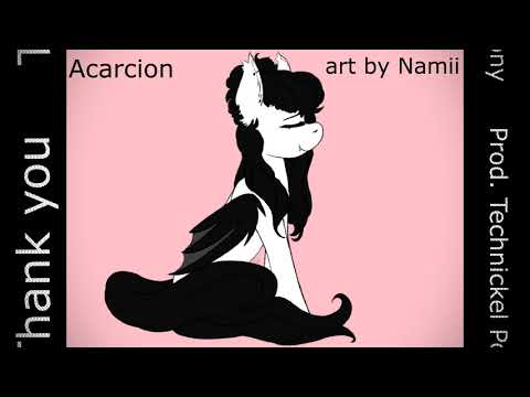 Acarcion - Thank you (prod. by Technickel Pony)