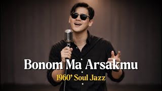Download lagu DesKa Cover - BONOM MA ARSAKMU (1960’s Soul Jazz) Lagu Batak (AI Musik) mp3 Download lagu DesKa Cover - BONOM MA ARSAKMU (1960’s Soul Jazz) Lagu Batak (AI Musik) mp3