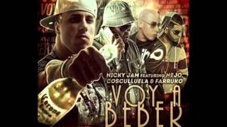 Nicky Jam Ft Ñejo, Farruko y Cosculluela -- Voy a Beber Remix 2