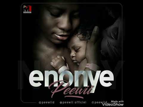 Peewii - Enonye ( my mum)