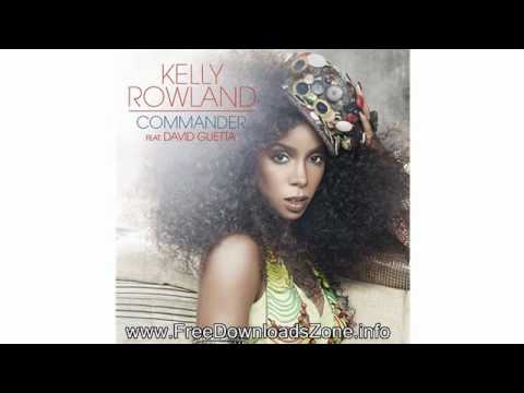 Kelly Rowland feat. David Guetta - Commander (Sidney Samson Remix)
