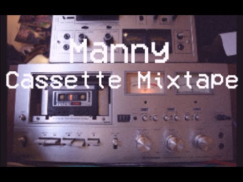 Manny Cassette Mixtape [2016 Lofi Beats]