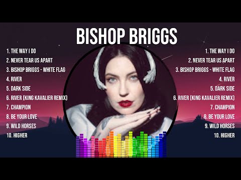 B I S H O P   B R I G G S  Full Album 📀 New Playlist 📀 Popular Songs