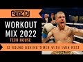 🥊 REPZ DJ - Boxing Workout Timer - 12' 3Min Rounds, 1Min Rest - Tech House Mix 🥊