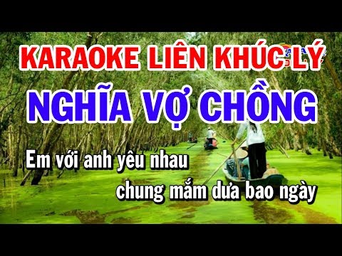 Nghĩa Vợ Chồng Karaoke | Liên Khúc Vọng Kim Lang | Karaoke Điệu Lý