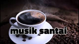Download lagu Musik santai | tanpa iklan, menemani kerja #musikindonesia #music #santai  mp3 Download lagu Musik santai | tanpa iklan, menemani kerja #musikindonesia #music #santai  mp3