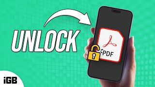 How to Remove Password from PDF on iPhone or iPad (2024)