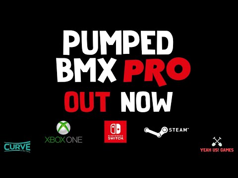 Pumped BMX Pro on Xbox One, Nintendo Switch and Steam - Official Launch Trailer thumbnail