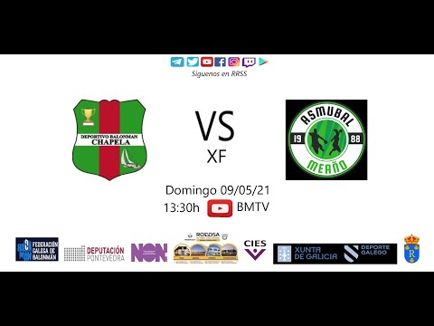210509 XF BM CHAPELA - BM MEAÑO
