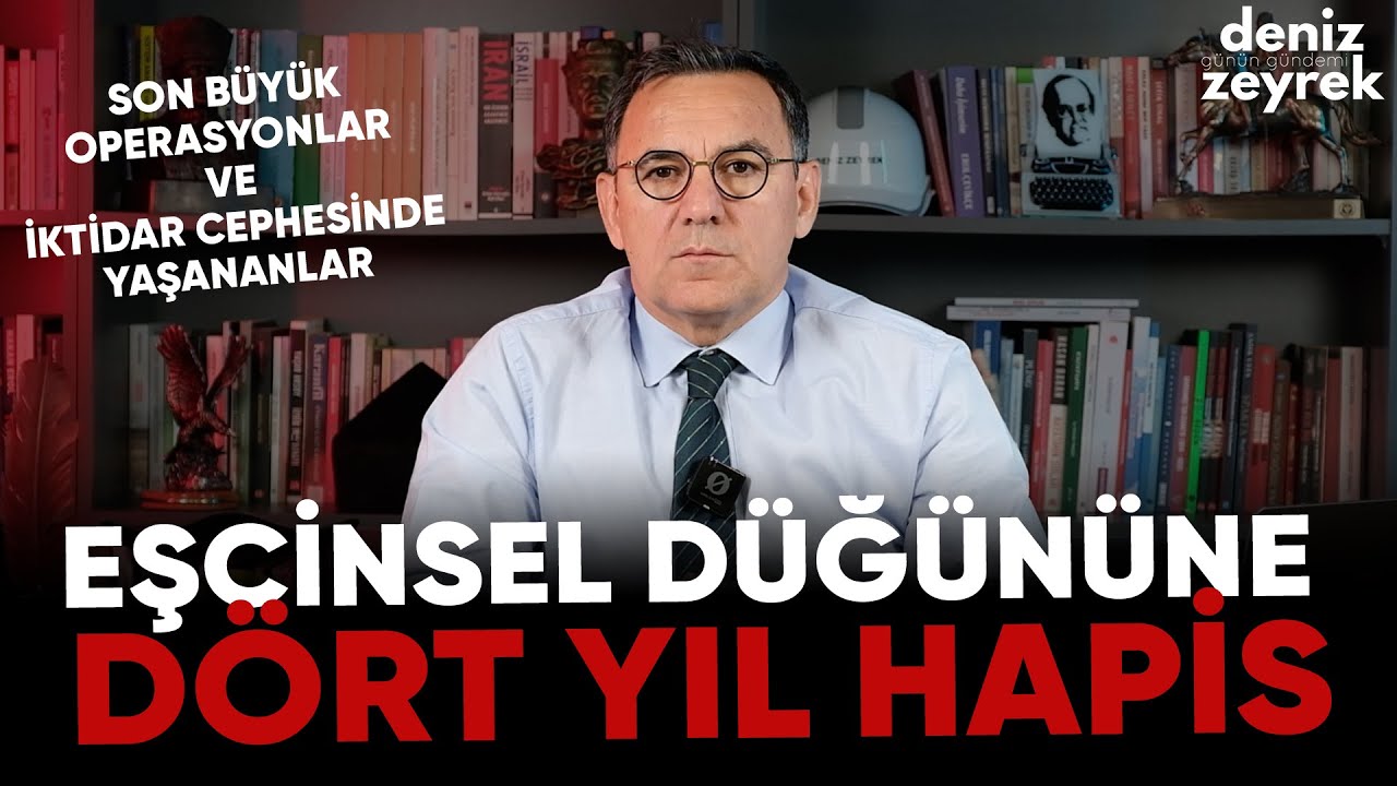 Deniz Zeyrek | Eşcinsel düğününe dört yıl hapis #denizzeyrek | 20 Ekim 2025