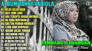 Download lagu Album Vanny Vabiola || GELAS GELAS KACA - HATI YANG LUKA 💕 Lagu Kenangan Terbaik Sepanjang Masa mp3 Download lagu Album Vanny Vabiola || GELAS GELAS KACA - HATI YANG LUKA 💕 Lagu Kenangan Terbaik Sepanjang Masa mp3