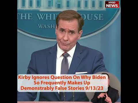 'Is He Just Randomly Making Stuff Up?' Kirby on Biden's Ground Zero Story, and Jean-Pierre Calls No Evidence 'Actually a Fact' (September 13, 2023)