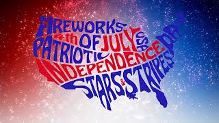 4th of July - Forth Of July - 4th of July Screensaver - 4th of July Wallpaper - HD - 1HR