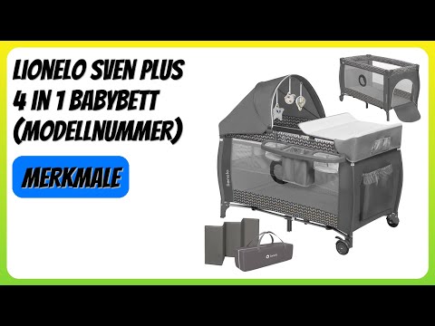 BEWERTUNG (2025): Lionelo Sven Plus 4 in 1 Babybett (Modellnummer). Infos