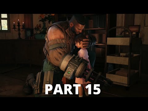 FINAL FANTASY 7 REMAKE Gameplay Walkthrough Part 15 [1080HD PS4 PRO]