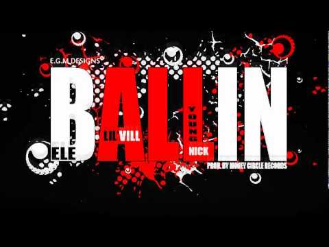 ELE ,YOUNG NICK & LIL' VILL - BALLIN [2012 PREVIEW] (MONEY CIRCLE REC)