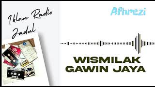 Download lagu IKLAN WISMILAK - GAWIN JAYA mp3 Download lagu IKLAN WISMILAK - GAWIN JAYA mp3
