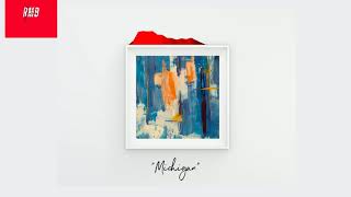 "Michigan"⎥ (produced by RMB Justize)