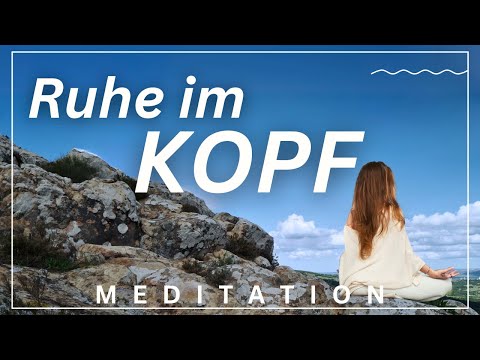 Ruhe im Kopf ✨ 20 Min Meditation in der Natur für totale Entspannung