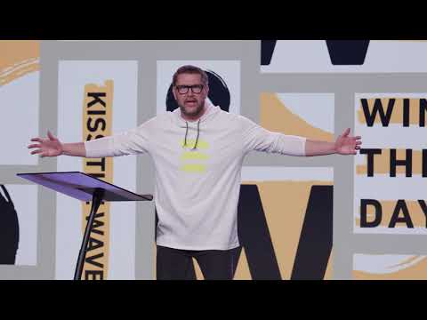 Win the Day: Habit #2: Kiss the Wave - Dr. Mark Batterson