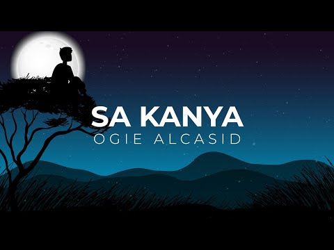 Ogie Alcasid - Sa Kanya (Official Lyric Video)