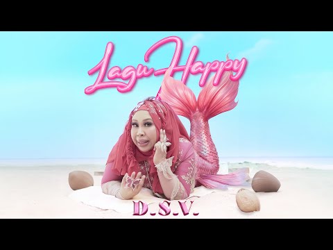 D.S.V. - Lagu Happy (Official Music Video)