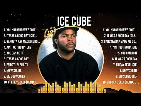 Ice Cube Top Hits Popular Songs - Top 10 Song Collection