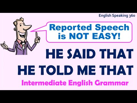 He said that He told me that REPORTED SPEECH English Grammar