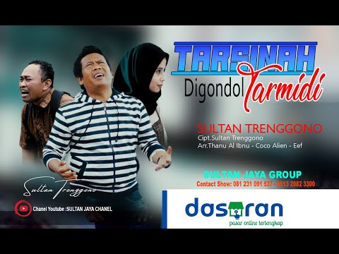 SINGLE TERBARU 2021 | SULTAN TRENGGONO | TARSINAH DIGONDOL TARMIDI  (Official Music Video)