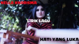 Download lagu Nela Kharisma - hati yang luka (Lirik Animasi) mp3