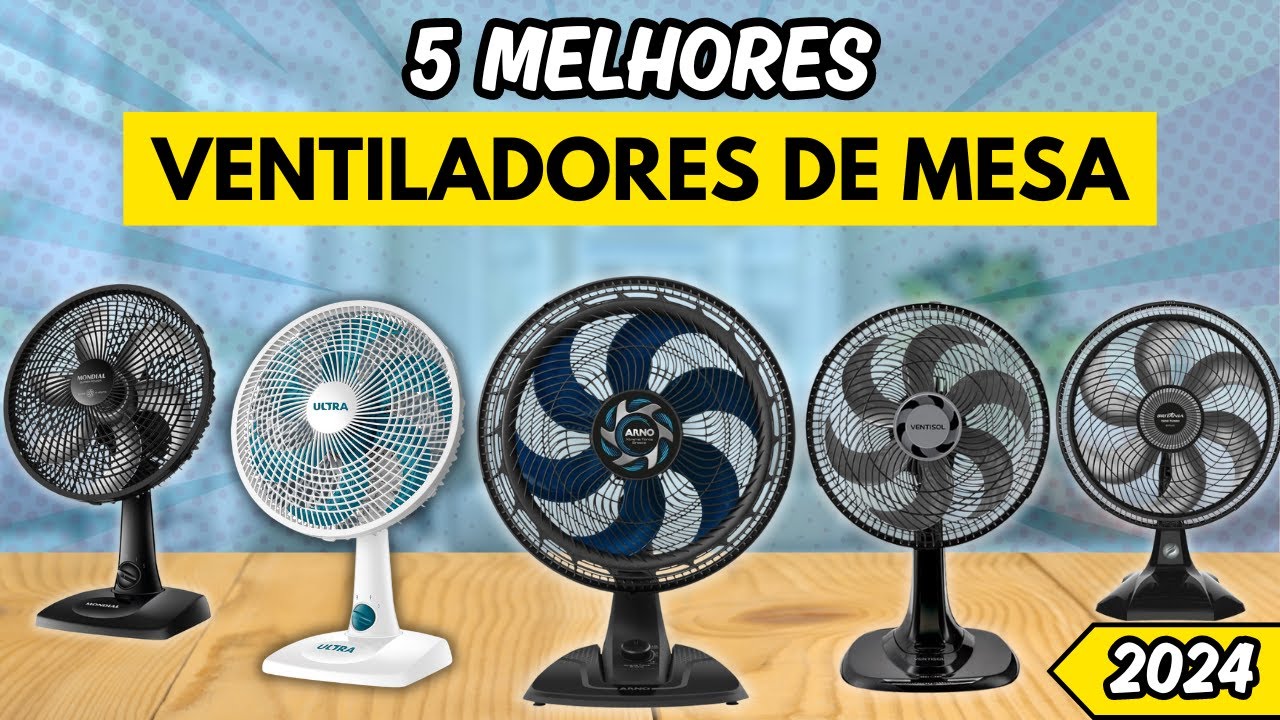 Qual o Melhor VENTILADOR DE MESA Silencioso para Comprar em 2024?