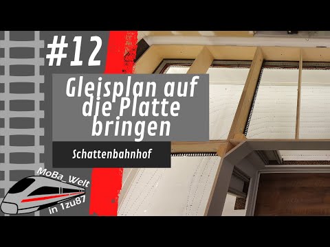 #12 Gleisplan auf die Platte bringen - Schattenbahnhof | Meine Modelleisenbahn H0 | Modelrailway