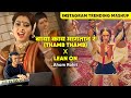 Baya Kai Magtan X Lean On Thamb Thamb Kaasara MASHUP INSTAGRAM TRENDING Aham Rohit