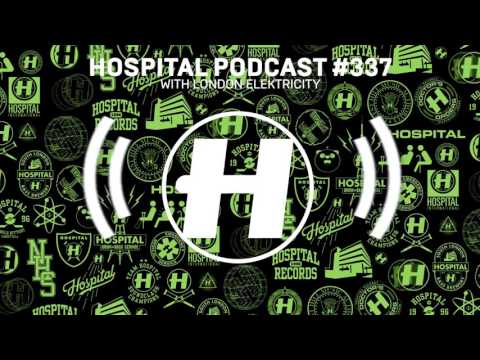 Hospital Records Podcast #337 with London Elektricity