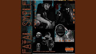 Fatal Smile (feat. Ak3k, Mvko, 6th$ithLord &amp; Tha Dark $aiyan)